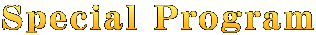 Special Program